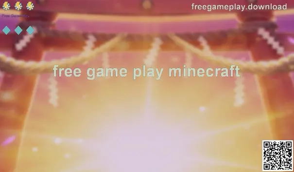 Free Game Play hero image featuring free game play minecraft topic on freegameplay.download